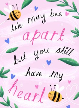 We May Bee Apart by Chloe Fae Designs Bees In Love, Fae Designs, Birmingham City University, Cute Card, Other Half, Bring Happiness, Freelance Illustrator, Cute Cards, Cute Illustration