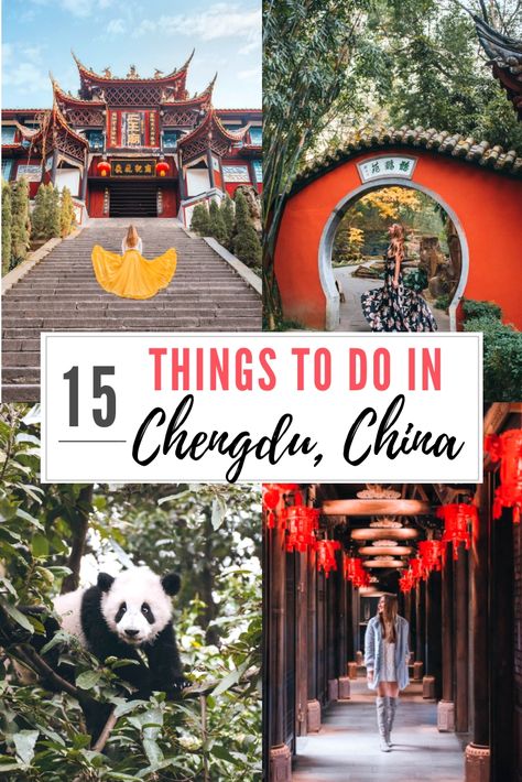 Top 15 Things To Do In Chengdu China Things To Do In China, China Bucket List, China Places To Visit, Chengdu Aesthetic, China Trip, Travel Baby Shower Theme, China Travel Guide, Holiday China, Chengdu China