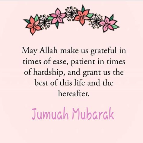 Jumuah Mubarak Quotes Life, Jumma Kareem, Jummah Mubarak Quotes, Jumuah Quotes, Hello May Quotes, Jumma Mubarak Messages, Jummah Mubarak Messages, Jumuah Mubarak Quotes, Islamic Greetings