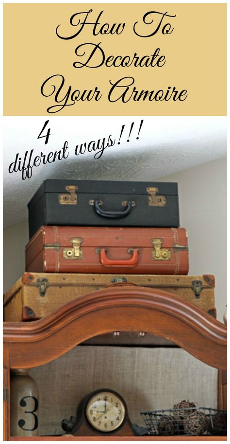 4 different ways to decorate that awkward space above your armoire. Decorating Above Armoire, Decorate Top Of Armoire, Top Of Armoire Decor, Decorating The Top Of An Armoire, Armoire Decor, Trunk Decor, Alcove Ideas, Bed Dining, Styling Bookshelves