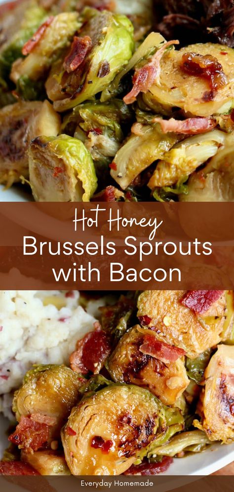 Hot Honey Brussels Sprouts with Bacon Brussell Sprouts Recipes Airfryer, Bacon And Brussel Sprouts Skillet, Shaved Brussel Sprout Recipes With Bacon, What To Do With Brussel Sprouts, Flemings Brussel Sprouts Recipe, Cabbage And Brussel Sprouts Recipes, Brussel Sprout And Bacon Recipes, Bj's Brussel Sprouts Recipe, Honey Butter Brussel Sprouts