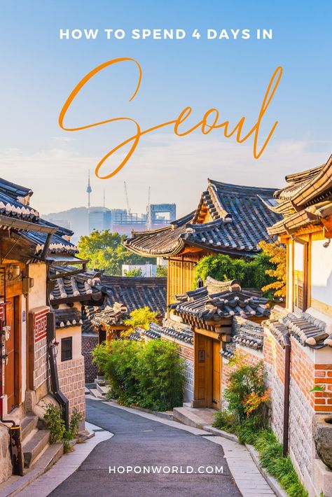 Wondering how to spend 4 days in Seoul? If you're traveling to Seoul, South Korea soon and have less than 5 says, this detailed Seoul itinerary has you covered! From top attractions to colorful neighborhoods and pro tips, this guide to Seoul is all you need to fully enjoy 4 days in Seoul. | Seoul Travel Guide | Seoul Itinerary | Top Seoul Attractions | Things to do in Seoul | When to visit Seoul | Where to stay in Seoul | How to get around Seoul #seoul #southkorea #seoultravel #seoulitinerary... Seoul Itinerary 4 Days, Seoul 5 Days Itinerary, Korea Must Visit, Seoul Itinerary 3 Days, Korea South Seoul, Seoul Neighborhoods, South Korea Itinerary, Korea Itinerary, Seoul Attractions