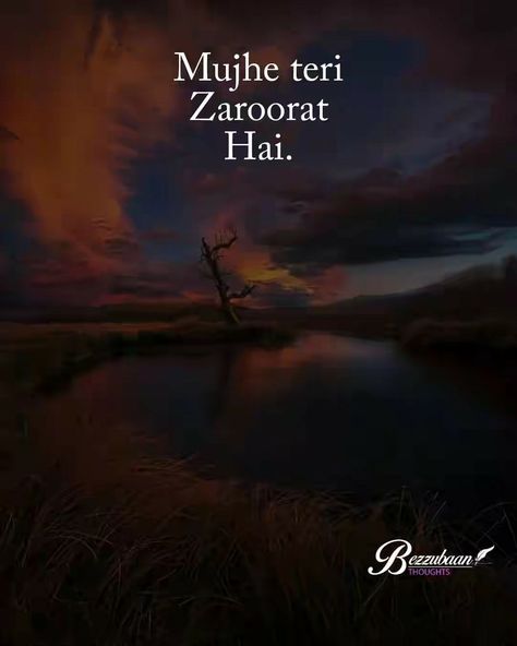 Mujhe teri zarurat hai 😭😭😭😭 Songs Lyrics, English Quotes, Islamic Love Quotes, Hindi Quotes, Song Lyrics, I Love You, Love Quotes, Poetry, Love You