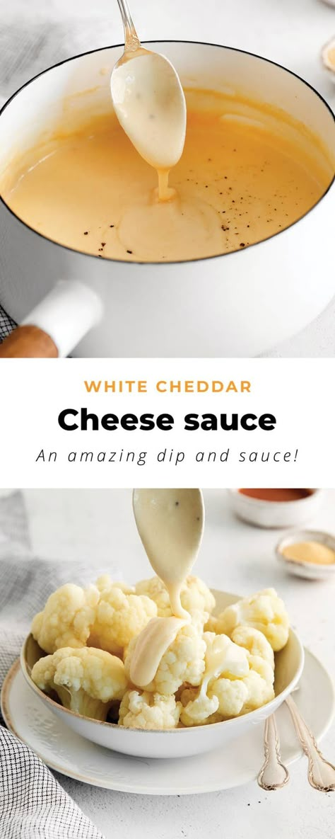 Cottage Cheese Cheddar Sauce, White Wine Cheese Sauce, Homemade Cheese Sauce For Broccoli, White Cheddar Cheese Sauce, Sharp Cheddar Cheese Sauce, Cheese Sauce For Steak, White Cheddar Sauce, Kids Dinners, Cheesy Food