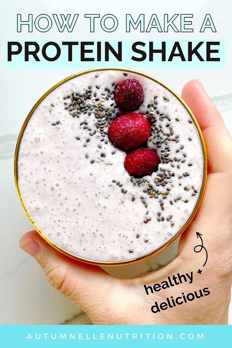 How To Make A Healthy Protein Shake [Plus Recipes]