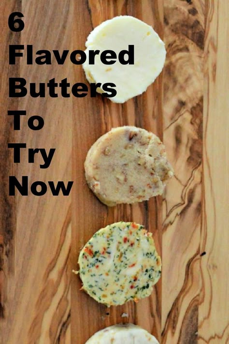 Five Ways To Flavor Butter 12 Tomatoes, Five Ways To Flavor Butter, 5 Ways To Flavor Butter, How To Make Flavored Butter, Flavored Butter Recipes Homemade, Flavoured Butter Recipes, Homemade Butter Flavors, Flavored Butter Recipes For Bread, Infused Butter Recipe