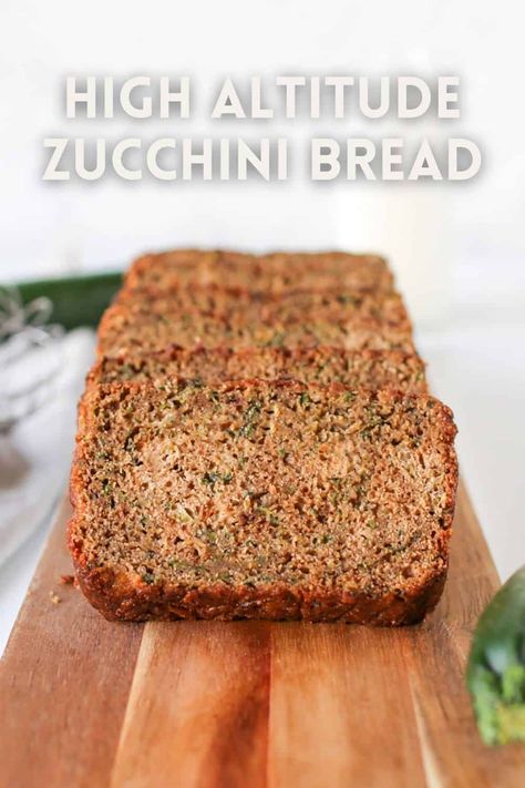 Zucchini Bread Recipes High Altitude, Extra Moist Zucchini Bread, High Altitude Zucchini Bread, Large Batch Zucchini Bread, Zucchini Bread High Altitude, High Altitude Lemon Poppyseed Bread, Bread Recipes For High Altitude, Banana Bread Recipe High Altitude, High Altitude Bread Recipe