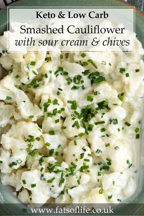 Keto Cream Sauce For Vegetables, Cauliflower With Cream Sauce, Smashed Cauliflower Recipes, Smashed Cauliflower Keto, Keto Creamy Smothered Cauliflower, Sour Cream And Chives Potatoes, Smashed Cauliflower, Chives Recipe, Banting Recipes