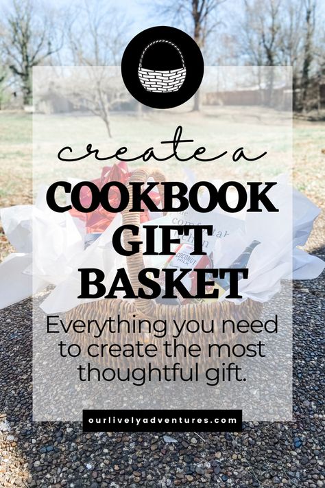 Everything you need to know about how to create an adorable ans thoughtful cookbook gift basket. The perfect gift for anyone in your life. Cookbook Gift Basket Ideas, Recipe Gift Basket Ideas, Cooking Themed Gift Baskets, Cookbook Gift Ideas, Kitchen Basket Ideas Gift, Cookbook Gift Basket, Cooking Baskets Gift Ideas, Cooking Gift Basket Ideas, Pasta Gift Basket Ideas