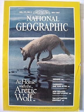 National Geographic Magazine, May 1987, Vol.171, No. 5: National Geographic Society: Amazon.com: Books National Geographic Cover, Arctic Wolf, National Geographic Magazine, Chernobyl, White Wolf, Book Of The Month, Time Magazine, Vintage Magazines, Vintage Magazine