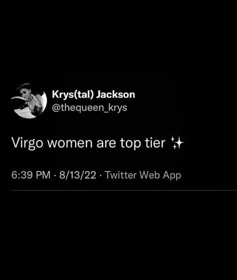 Virgo Twitter Quotes, Virgo Women Aesthetic, Virgo Tweets, Virgo Birthday Quotes, Baddie Twitter Quotes, Fly Aesthetic, Virgo Mood, Birthday Dump, 19th Bday