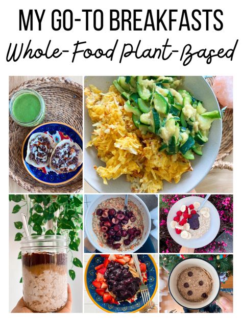 Simple Plant Based Breakfast, Plant Based Bowls Easy, Whole Food Plantbased Breakfast Recipes, Paleo Plant Based Recipes, Whole Food Plant Based Smoothies, Going Plant Based, Wfpb Breakfast Ideas, Plant Based Plate, Plant Over Processed Recipes