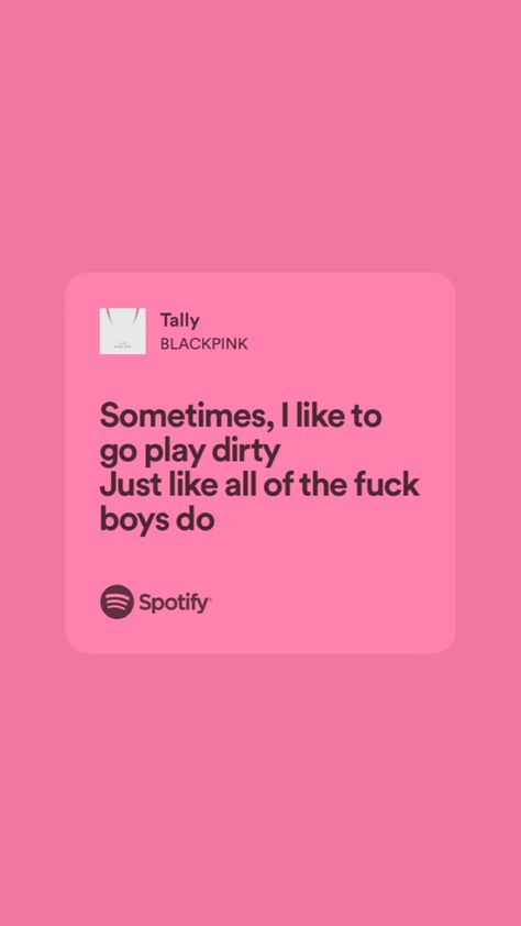 #kpop #blackpink #kpopquotes Tally Blackpink Lyrics, Tally Lyrics, Blackpink Quotes Lyrics, Tally Blackpink, Kpop Lyrics Quotes, Blackpink Tally, Blackpink Spotify, Blackpink Lyrics, Pink Lyrics