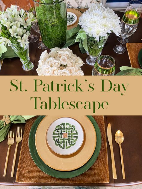 Elegant St. Patrick's Day Tablescape - Celebrate & Decorate St Patrick's Day Table Centerpieces, St Patrick’s Day Table Decor, St Patricks Tablescape, St Patrick’s Day Table Decorations, St Patrick’s Day Tablescape, St Patricks Day Tablescape, March Tablescapes, Irish Meal, Green Charger Plates