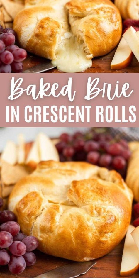 Crossiant Baked Brie, Brie In Crescent Roll, Brie Crescent Roll Appetizers, Baked Brie Crescent Roll, Brie Crescent Roll, Baked Brie In Crescent Rolls, Baked Brie Puff Pastry, Easy Baked Brie Recipe, Baked Brie With Jam