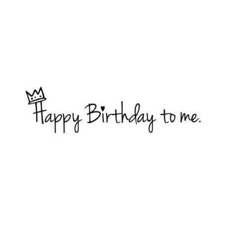 Happy Birthday To Me Aesthetic, Birthday To Me Quotes, Friends Happy Birthday, Bday Quotes, Happy Birthday To Me Quotes, Hbd To Me, Quotes For Friends, Birthday Quotes For Me, Love Birthday Quotes