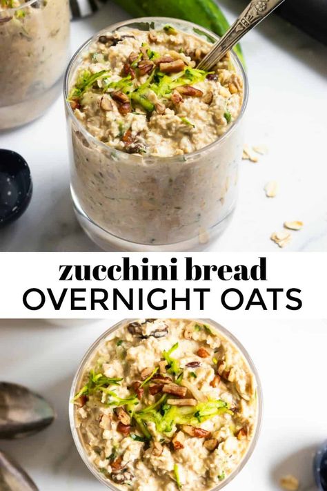 Overnight Oats With Vegetables, Zucchini Oatmeal, Overnight Oats With Yogurt, Easy Zucchini Bread, Overnight Oatmeal Recipes, Overnight Oats Recipes, Banana Overnight Oats, Bake Zucchini, Protein Bread