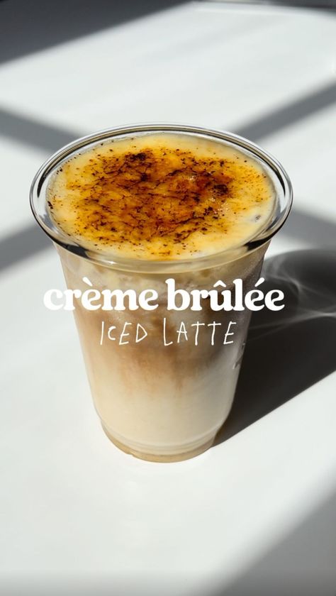 Winter Latte Recipes, Ice Latte Aesthetic, Creme Brulee Latte Recipe, Egg Nog Latte, Creme Brulee Latte, Creme Brulee Coffee, Vanilla Curd, Coffee Concoctions, Iced Latte Recipe