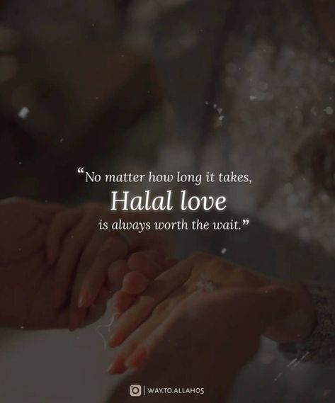 Islamic Wedding Quotes, Halal Love, You And Me Quotes, Love Birthday Quotes, Islamic Quotes On Marriage, Muslim Couple, Muslim Couple Quotes, Cute Images With Quotes, Muslim Love Quotes