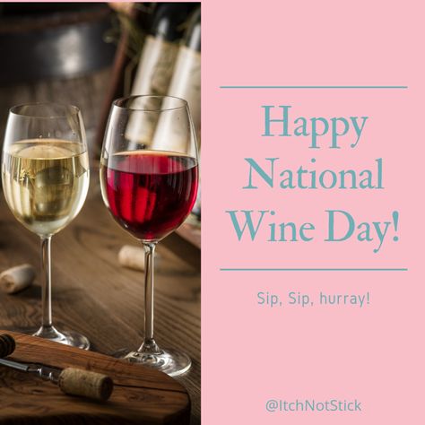 Happy National wine day, y'all! 🍷 My fave is definitely a Pinot Gregio or a Moscato - depending on how I'm feeling. 😬 Drop your favorite down below in the comments. ⬇️ Cheers! . . . #ItchNot #WineDay #HumpDay #Wednesday #Explore #Instagood #Instalike #FollowMe National Wine Day, National Drink Wine Day, Drink Wine Day, Holiday Images, Wine Quotes, E Day, Drink Wine, Moscato, Wine Humor