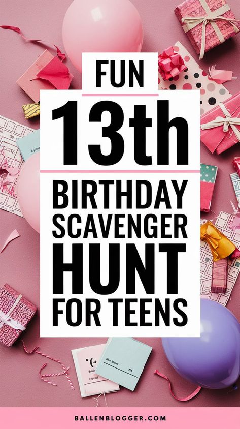 Fun 13th Birthday Scavenger Hunt Ideas for Teens – Ballen Blogger 14th Birthday Ideas For Teens, 13th Birthday Sleepover Ideas, 13th Birthday Party Ideas Theme, 13 Birthday Ideas, 13th Birthday Party Ideas For Girls 13, Scavenger Hunt Ideas For Teens, Teen Girl Birthday Party Ideas, 13th Birthday Ideas, 13th Birthday Party Ideas For Teens