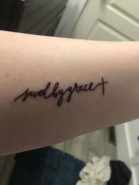 Saved By Grace Tattoo With Cross, Faith And Grace Tattoo, Saved By Grace Tattoo, Grace Tattoos, Verse Tattoos, Religious Tattoos, Spiritual Tattoos, Tattoo Font, Tattoo Script