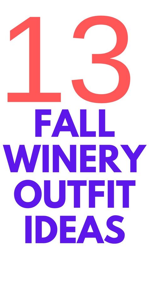 Vineyard Birthday Outfit, Autumn Winery Outfit, What To Wear To Winery Fall, What To Wear To A Wine Festival, Nashville Winery Outfit, Winery Fall Outfit What To Wear, Early Fall Winery Outfit, Rainy Day Winery Outfit, Cute Winery Outfits Fall