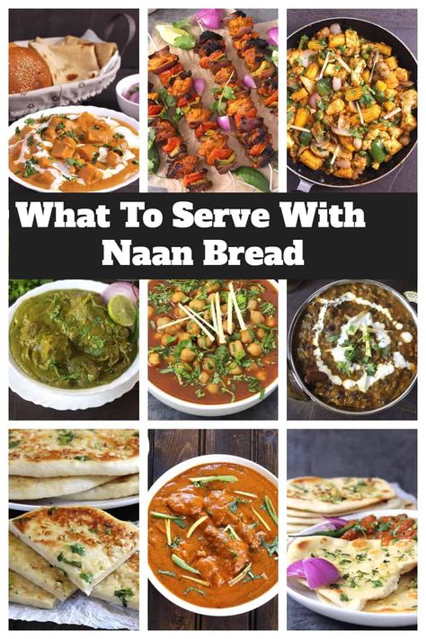 naan, naan bread, serving suggestions, naan accompaniments, Indian roti accompaniments, naan and curry, roti and curry Things To Do With Naan Bread, Dishes With Naan Bread, Dinner With Naan Bread, Naan Ideas Dinners, Naan Recipe Dinners, Dips With Naan Bread, Meals With Naan Bread, Dips That Go With Naan Bread, Nan Bread Meal Ideas