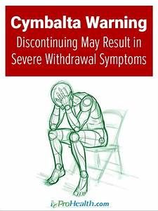 Cymbalta Withdrawal, Anecdotal Evidence, Severe Back Pain, Invisible Disease, Bad Brain, Withdrawal Symptoms, Life Management, Song One, Believe Me