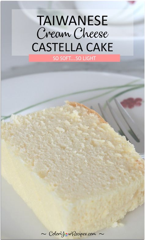 Taiwanese Cream Cheese Castella Cake • Color Your Recipes Cream Cheese Food Ideas, Asian Cream Cake, Asian Inspired Dessert Recipes, Taiwanese Castella Cake, Filipino Cake Recipes, Taiwanese Dessert Recipe, Korean Cream Cake, Taiwanese Castella Cake Recipe, Chinese Cake Recipe