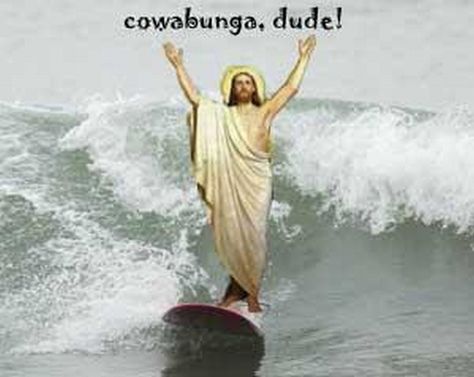 Get stoked on Jesus. Bike Shed, Action Poses, The Divine, Surfing, Jesus, Funny, Quick Saves