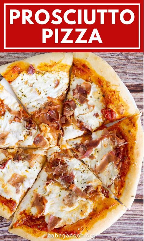 Homemade Pizza With Prosciutto, Prosciutto On Pizza, Homemade Pizza Prosciutto, Pizza Recipes With Prosciutto, Procuttio Pizza, Prochutto Pizza, Prosciutto Flatbread Pizza, Baked Prosciutto, Fresh Mozzarella Pizza