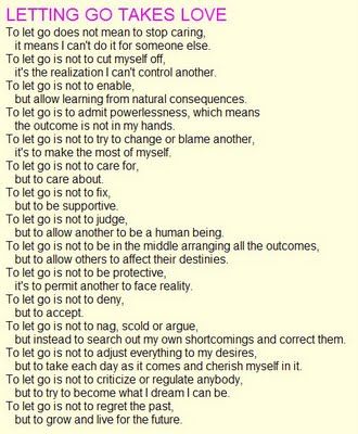 Letting Go-and yes....this is definitely meant for the marriage I had to let go of. If only he seen it this way. Letting Go Poems, Alanon Quotes, Letting Go Of Someone You Love, Boundaries Quotes, Letting Someone Go, Al Anon, Letting Go Quotes, Recovery Quotes, Quotes By Authors