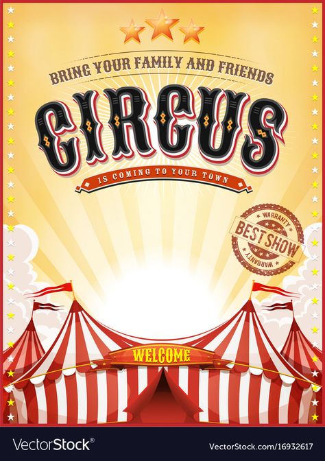 Vintage summer circus poster with big top Vector Image Circus Theme Cakes, Cirque Vintage, Circus Background, Clown Crafts, Carnival Design, Vintage Circus Posters, Circus Design, Carnival Posters, Carnival Themed Party