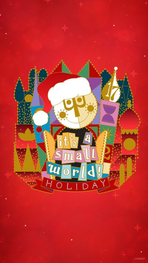 Small World Wallpaper, Christmas Disney Wallpaper, Disney Princess Gifts, It’s A Small World, Disney Project Life, Walt Disney Imagineering, Disney Character Art, Christmas Musical, Disney Imagineering