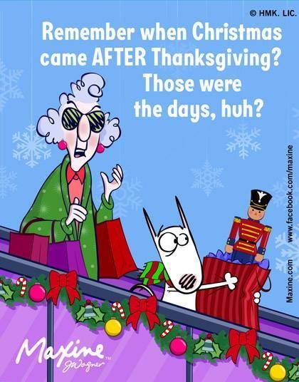 Maxine Funnies, Maxine Quotes, Maxine Cartoons, Maxine Humor, Christmas Jokes, Thanks Giving, Those Were The Days, Old Lady, Holiday Humor