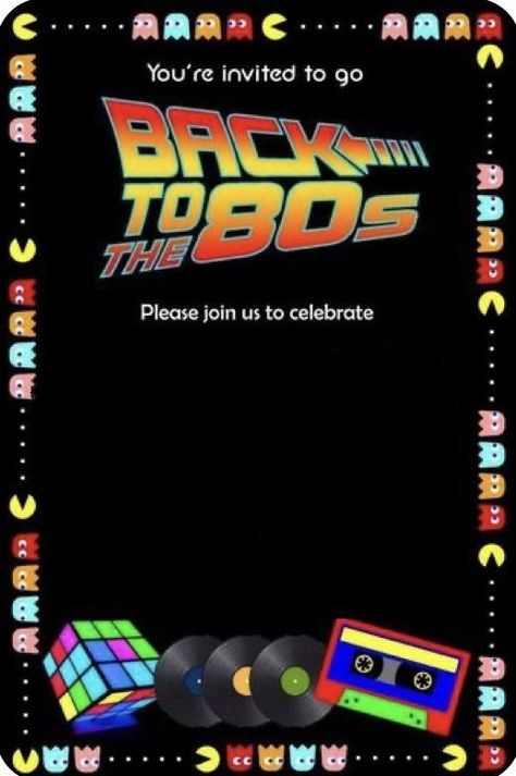 80s Theme Party Invitations, 80s Invitation Template Free, 80's Birthday Party Invitations, 80s Birthday Invitations, 80s Party Invite, 80s Invitation Ideas, Golden Oldies Party, 1980s Party Invitations, 80s Party Invitations