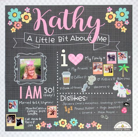 Doodlebug Design Inc Blog: All About Me Challenge with Kathy All About Me Scrapbook Page, All About Me Poster Ideas Projects, All About Me Scrapbook Ideas, Scrapbook About Me, All About Me Aesthetic, All About Me Board, About Me Board, Student Poster, Teacher Poster