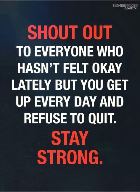 Strong Life Quotes, Strong Pictures, Message Of The Day, Quitting Quotes, Keep It Real Quotes, Never Give Up Quotes, Giving Up Quotes, Inspirational Life Quotes, Motivational Message