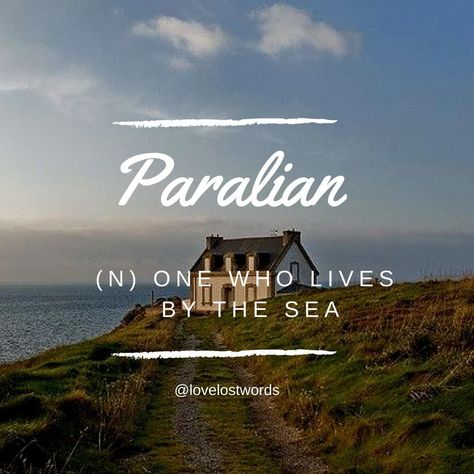 A paralian is a person who lives by the sea, an ocean-side dweller 🌊 ⠀⠀⠀⠀⠀⠀⠀⠀⠀ ⠀⠀⠀⠀⠀⠀⠀⠀⠀ In ancient Greece, this word is used specifically to describe a member of people who lived on the coast near Athens in the 6th century. ⠀⠀⠀⠀⠀⠀⠀⠀⠀ ⠀⠀⠀⠀⠀⠀⠀⠀⠀ #paralian #sea #ocean #seaside #lovelostwords #writersofinstagram #amwriting #words #writersofig #writersblock #wordstoliveby #writer #wordart Words That Mean Ocean, Greece Quotes, Ocean Words, Ancient Words, Word Girl, Ancient Greek Words, Unique Words Definitions, Travel Words, House Names