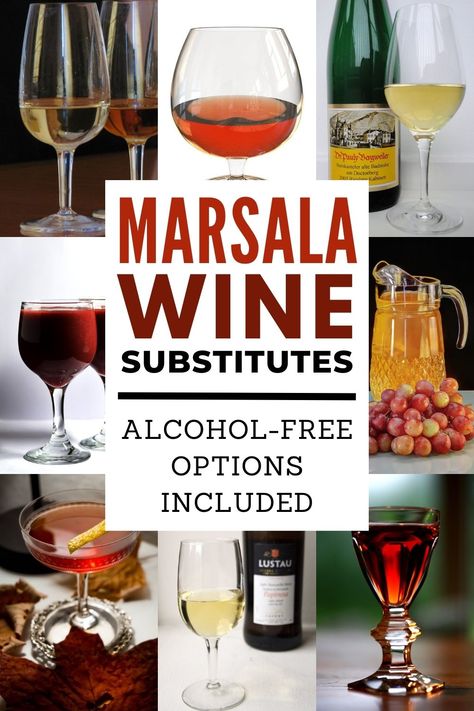 Marsala Wine Substitutes - Alcohol & Non Alcohol Options Marsala Wine Substitute, Substitute For Marsala Wine, White Wine Substitute, Veal Marsala, Marsala Sauce, Sherry Wine, Grape Uses, Marsala Wine, Marsala Chicken Recipes