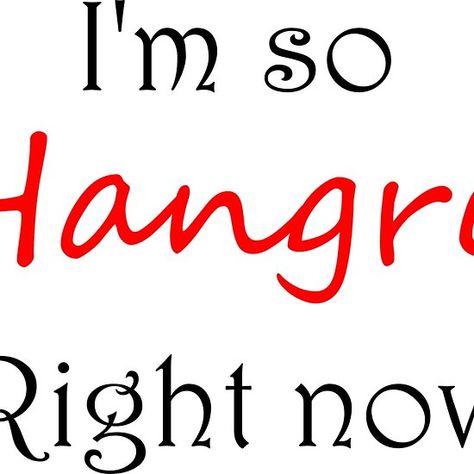 I'm so Hangry right now So Hungry, Always Hungry, Find Yourself, Home Products, Funny Gifts, Right Now, Finding Yourself, Funny, Quick Saves