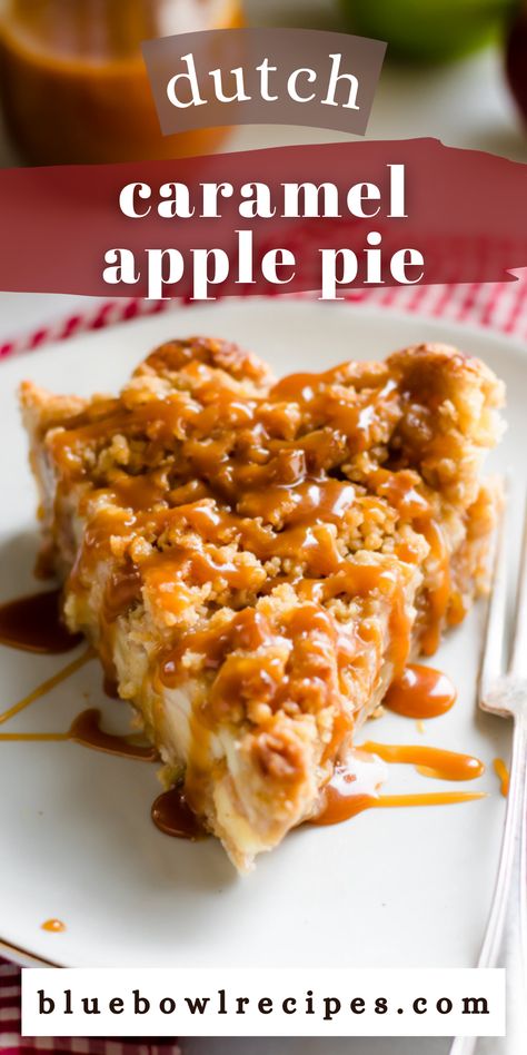 My Dutch Caramel Apple Pie is easier than a traditional pie thanks to the crumb topping, and is packed with tender, spiced caramel-coated apples nestled inside a flaky all-butter crust. This show stopping pie absolutely deserves a place on your Thanksgiving table! #applepie #dutchapplepie #caramelapplepie #caramelapple #pie #pierecipes #thanksgivingrecipes #thanksgivingdesserts #thanksgivingpie #appledesserts #dessertrecipes #falldesserts #bluebowlrecipes | bluebowlrecipes.com Apple Pie Recipe Caramel, Dutch Pie Recipes, Pie Recipes With Frozen Pie Crust, Streusel Apple Pie Recipe, Dutch Caramel Apple Pie Recipe, Caramel Apple Pie Cobbler, Dutch Apple Pie Recipe Pioneer Woman, Butterscotch Apple Pie, Apple Caramel Pie Recipe