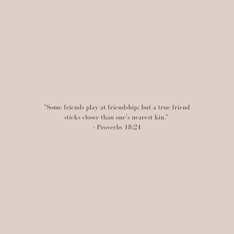 Proverbs Friendship Quotes, Godly Best Friend Quotes, Bible Verse For Your Best Friend, Friendship Day Bible Verse, Quote About Friendship Bible, Best Friend Scriptures, Generous Friend Quotes, Faith Friendship Quotes, God's Friendship Quotes