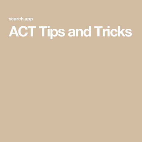 ACT Tips and Tricks Act Tips And Tricks, Med School Advice, Smart Test, Gre Prep, Mcat Prep, Lsat Prep, Act Prep, Ap Exams, College Resources