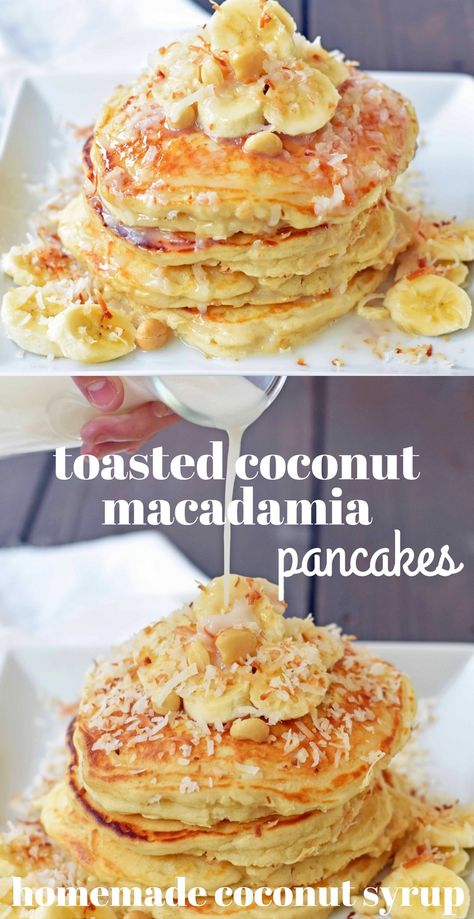 Banana Coconut Pancakes, New Today On Pinterest, Spring Pancakes, Macadamia Pancakes, Coconut Pancakes, Coconut Syrup, What's For Breakfast, Breakfast Pancakes, Coconut Recipes