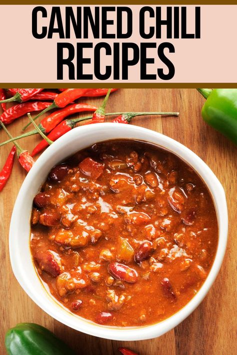 Chili With Canned Chili Beans, Pressure Canned Chili Recipe, Can Chili Beans Recipe, Canned Chilli Beans Recipe, Canned Chili Dinner Ideas, Canning Chili Recipes, Can Chili Recipes Simple, Recipes Using Canned Chili Beans, Hormel Chili Recipe Dinners