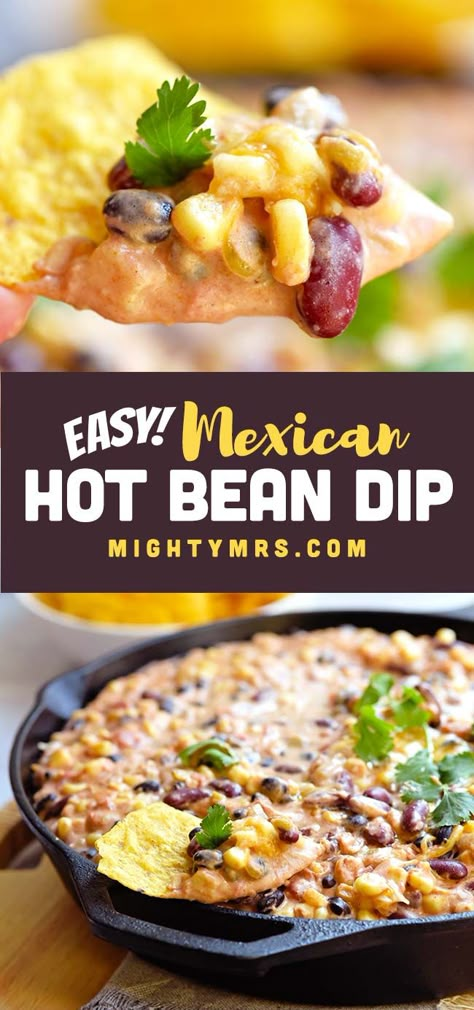 Hot Mexican Bean Dip | Mighty Mrs Corn Cream Cheese, Hot Bean Dip, Mexican Bean Dip, Corn Cream, Vegetarian Dip, Shredded Rotisserie Chicken, Sauce Au Poivre, Mexican Dips, Meat Appetizers