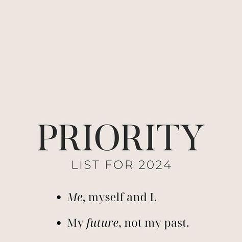 Me My Self And I Quotes, 2024 Is Our Year, 2024 Mindset Quotes, 2024 Priorities, 2024 Mindset, I Love My Self, Me And Myself, My Future Self, Trust In The Universe