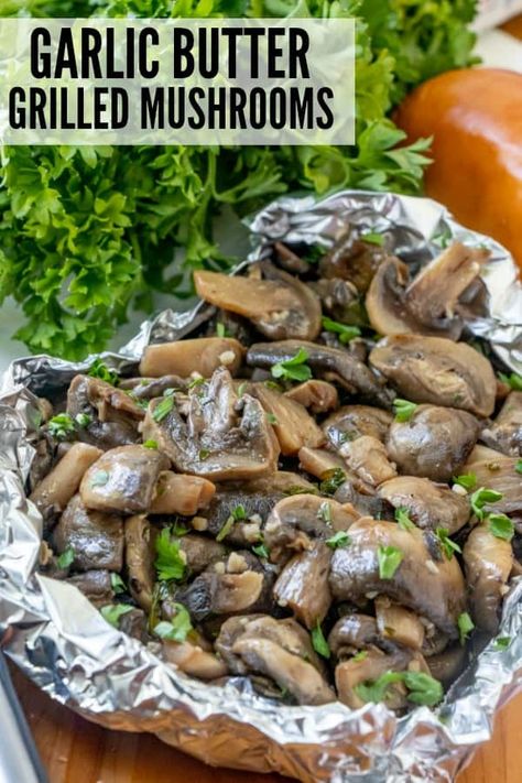 Want a versatile recipe that goes great on burgers, steaks or a stand alone? These Garlic Butter Grilled Mushrooms are the perfect addition to your meal, and super addicting. #grilling #mushrooms #summertime #recipe #garlic #butter #easyrecipe Mushroom Foil Packets For The Grill, Wrap Meals, Mushroom Sides, Keto Vegetables, Grilled Side Dishes, Grilled Foods, Blackstone Recipes, Foil Pack Meals, Foil Dinners